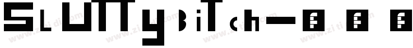 Slutty bitch字体转换